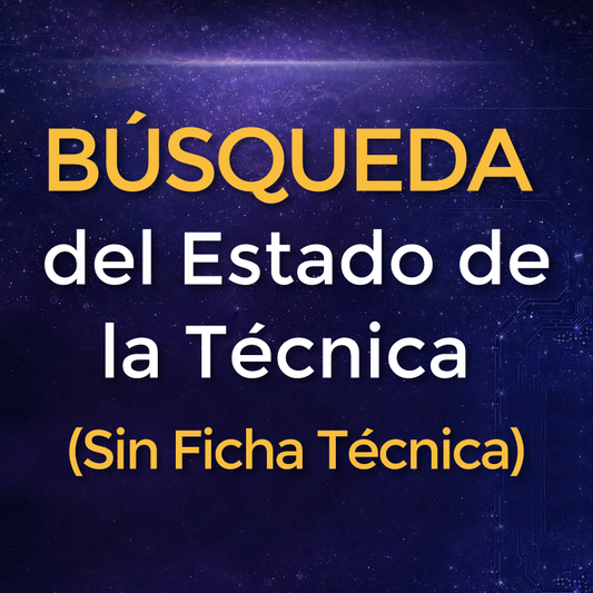 BÚSQUEDA  del Estado de la Técnica (Sin Ficha Técnica)