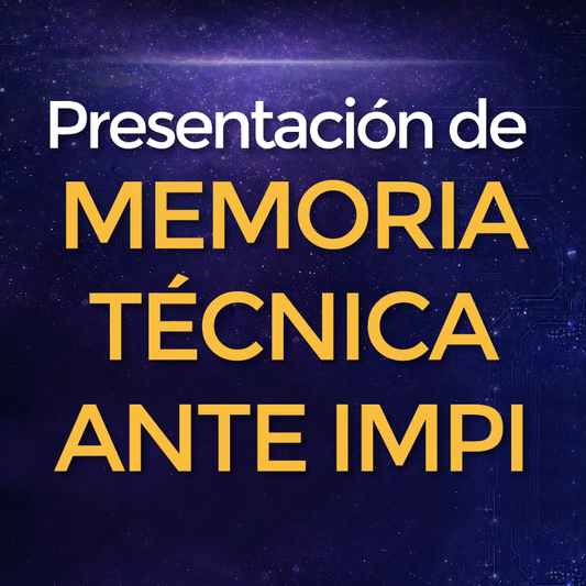 Presentación de Memoria Técnica ante IMPI